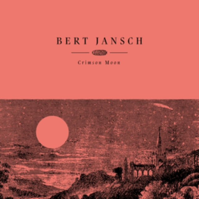 BERT JANSCH - CRIMSON MOON - Vinyl Record VL