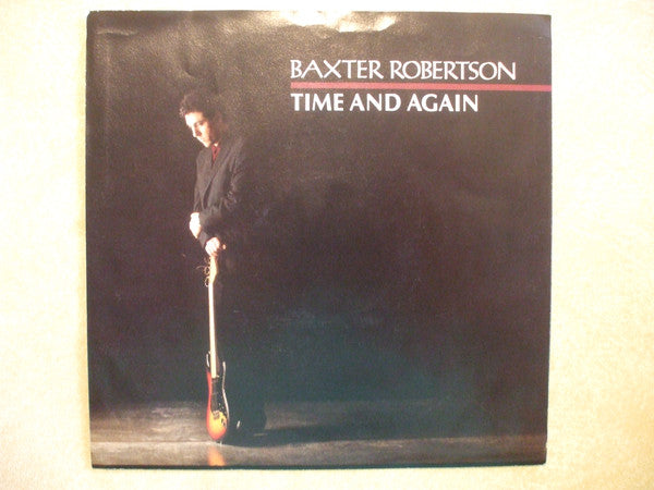 Baxter Robertson - Time And Again - Used Vinyl Record 7"