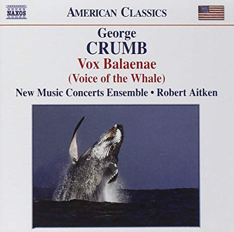 George Crumb - Vox Balaenae (Aitken New Music Concerts Ensemble) - New C