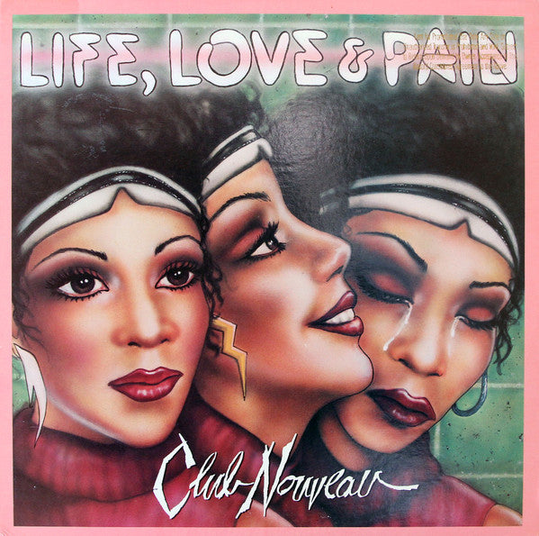 Club Nouveau - Life, Love & Pain - Used Vinyl Record