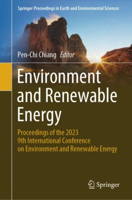 Chiang - Environment and Renewable Energy   Proceedings of the 2023 9t