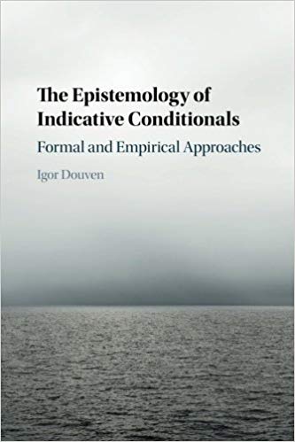 Igor Paris Douven - Epistemology of Indicative Conditionals   Formal a