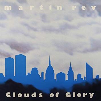 Martin Rev - Clouds of Glory - CD