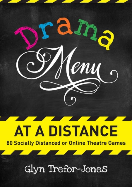 Glyn Trefor-Jones - Drama Menu at a Distance : 80 Socially Distanced o