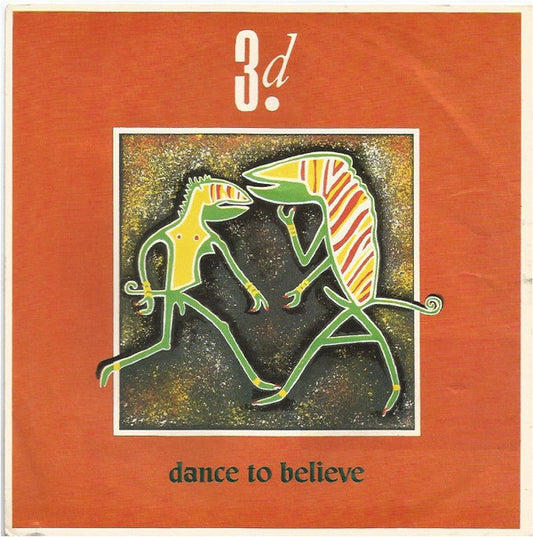 3D - Dance To Believe - Used Vinyl Record 7"