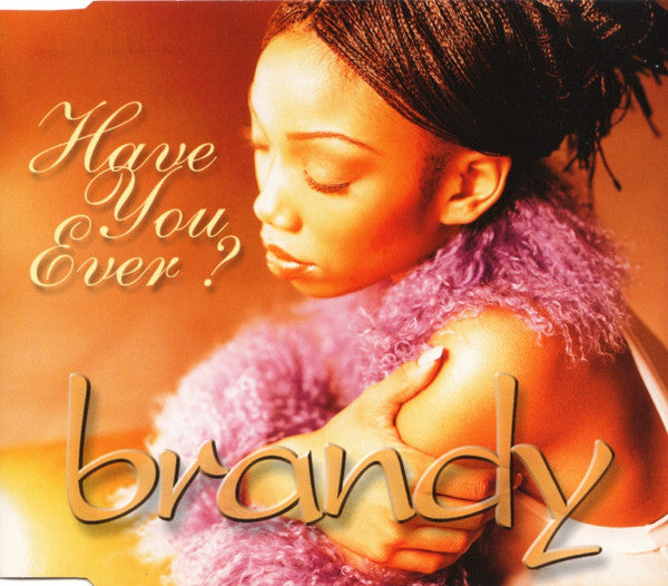Brandy - Have You Ever? - Used CD