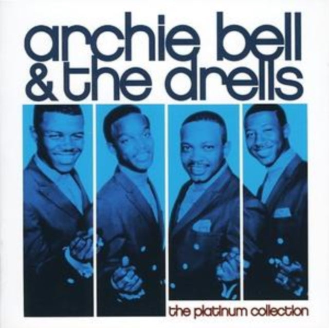 ARCHIE BELL & THE DR - PLATINUM COLLECTION - CD