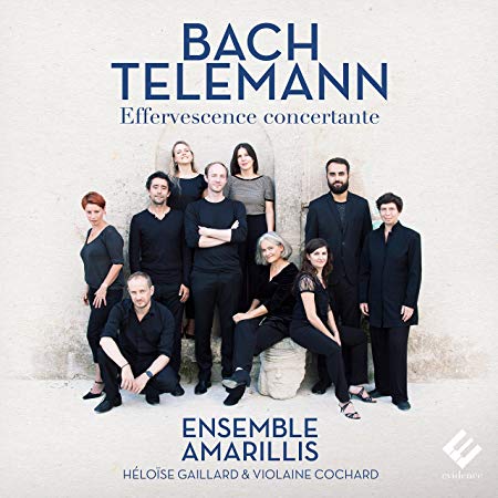 Ensemble Amarillis - Bach/Telemann: Effervescence Concertante - CD