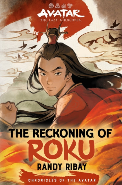 Randy Ribay - Avatar, the Last Airbender: The Reckoning of Roku (Chron