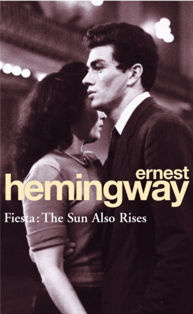 Ernest Hemingway - Fiesta : The Sun Also Rises - Paperback