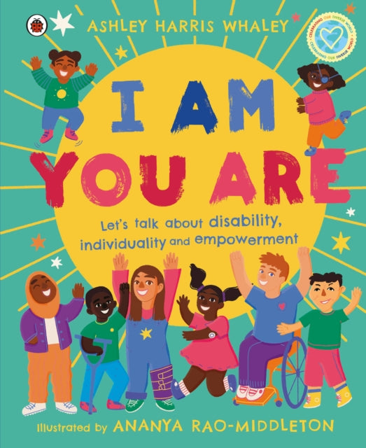 Ashley Harris Whaley - I Am, You Are : Let's Talk About Disability
