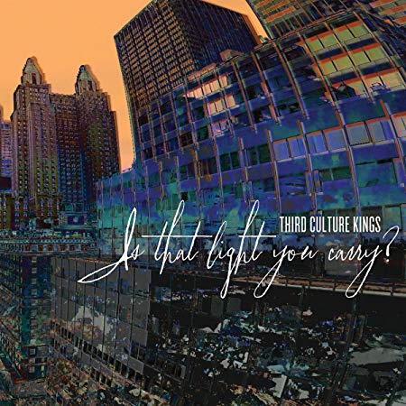 Third Culture Kings - Is That Light You Carry? - CD