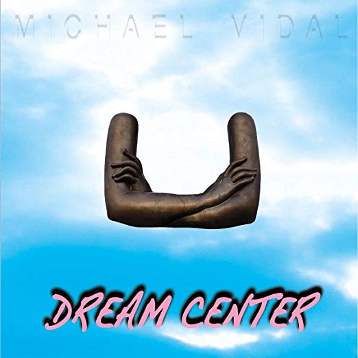 Michael Vidal - Dream Center - CD