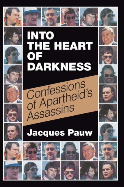 Pauw - INTO THE HEART OF DARKNESS  Confessions of Apartheid's Assassin