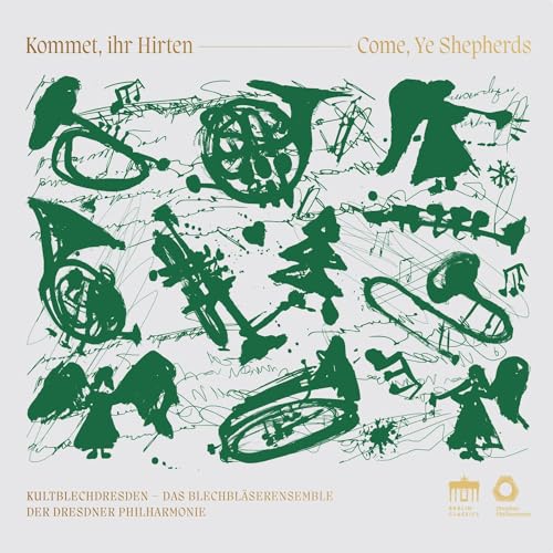 KultBlech, Steven Verhaert - Kommet ihr Hirten / Come Ye Shepards CD   R