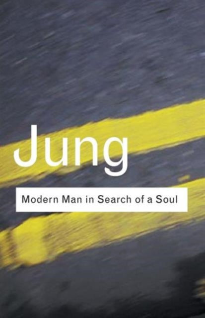 C.G. Jung - Modern Man in Search of a Soul - Paperback