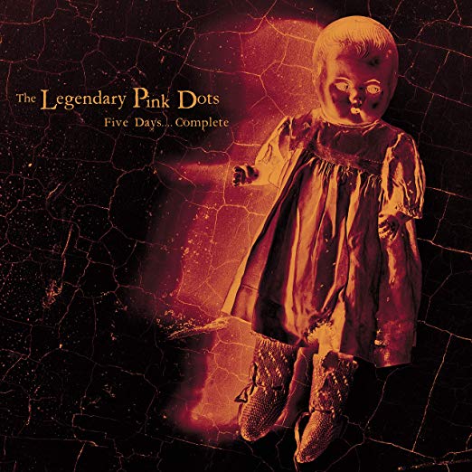 Legendary Pink Dots - Five Days.... Complete - CD