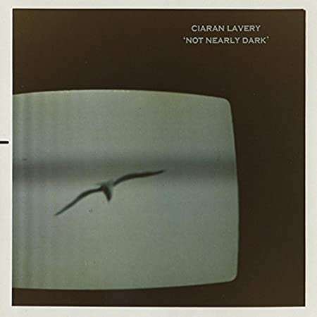 LAVERY CIARAN - NOT NEARLY DARK - CD