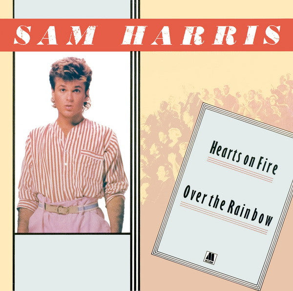 Sam Harris - Hearts On Fire / Over The Rainbow - Used Vinyl Record 7"