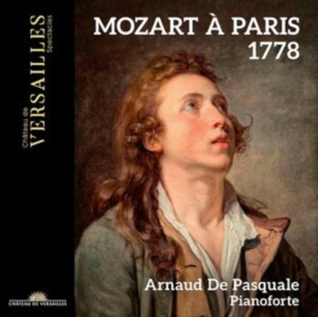 ARNAUD DE PASQUALE - MOZART A PARIS 1778 - CD