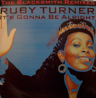 Ruby Turner - It's Gonna Be Alright (The Blacksmith Remixes) - Used V