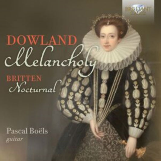 PASCAL BOELS - DOWLAND & BRITTEN MELANCHOLY - CD