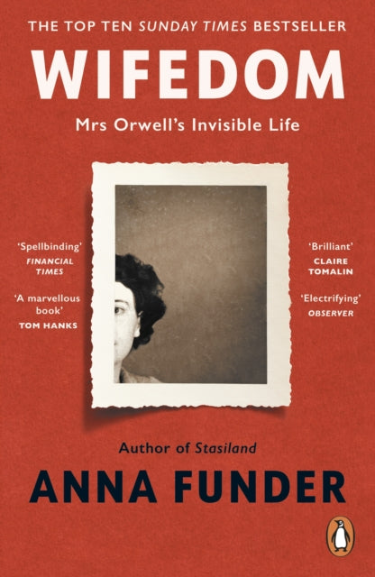Anna Funder - Wifedom : Mrs Orwell’s Invisible Life - Paperback