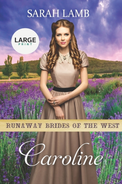 McKevitt - Caroline  Runaway Brides Of The West - Book 6 (Large Print)