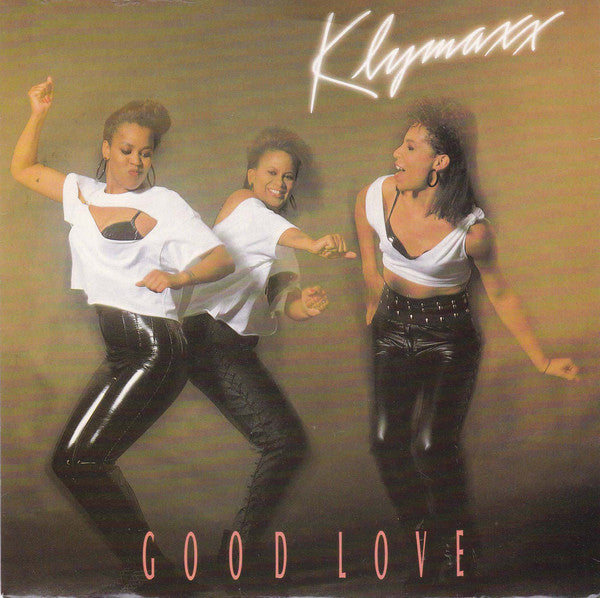 Klymaxx - Good Love - Used Vinyl Record 7"