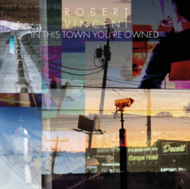 VINCENT ROBERT - IN THIS TOWN YOURE OWNED - Vinyl Record