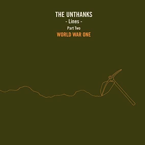 Unthanks - Lines - Part Two: World War One - CD