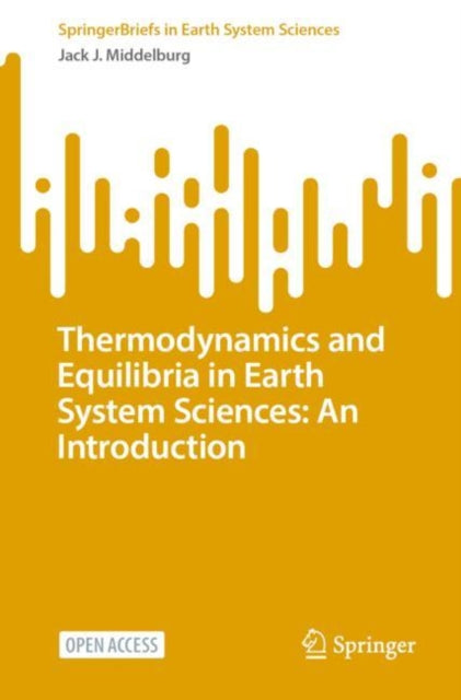 Middelburg - rmodynamics and Equilibria in Earth System Sciences  An I