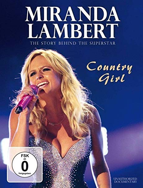 Miranda Lambert: Country Girl - New DVD