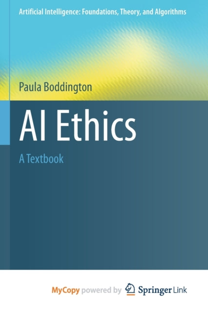 Boddington - AI Ethics   A Textbook - New paperback or softback