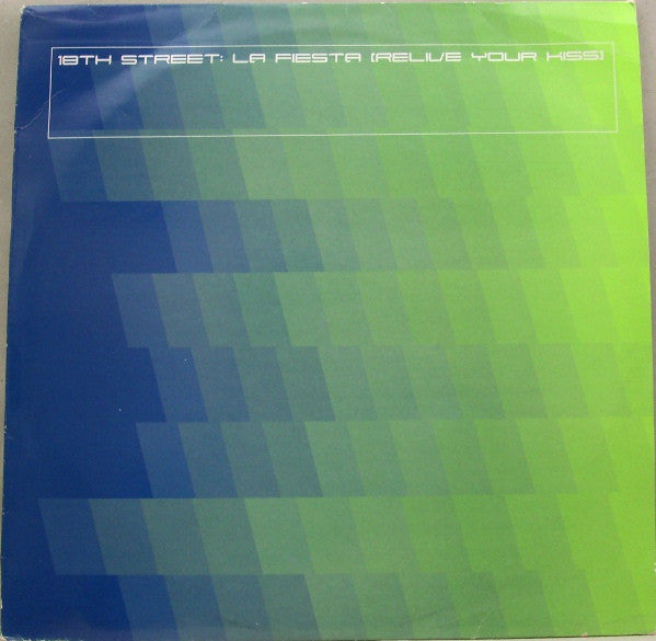 18th Street - La Fiesta (Relive Your Kiss) - Used Vinyl Recor