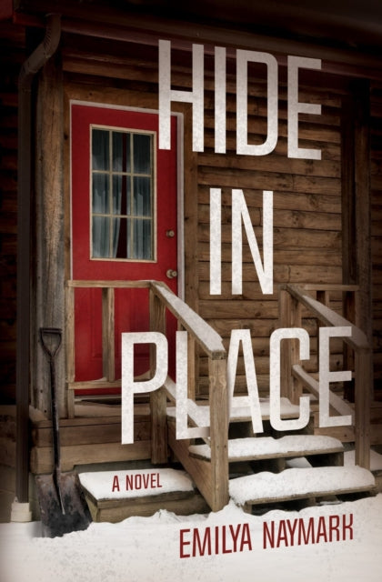 Emilya Naymark - Hide In Place - Hardback