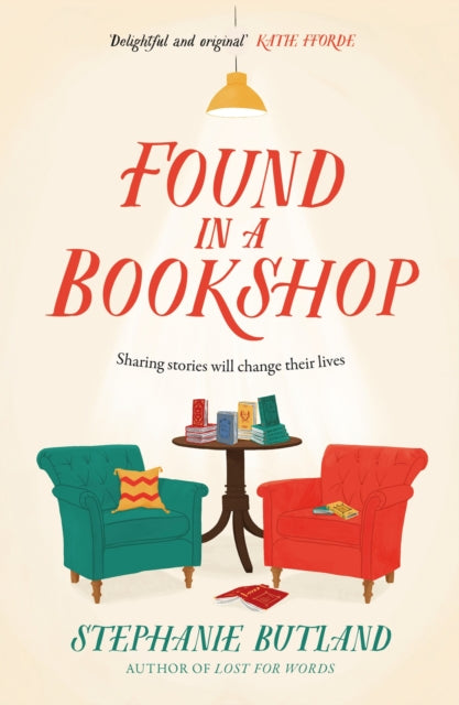 Stephanie Butland - Found in a Bookshop : The perfect summer read - he