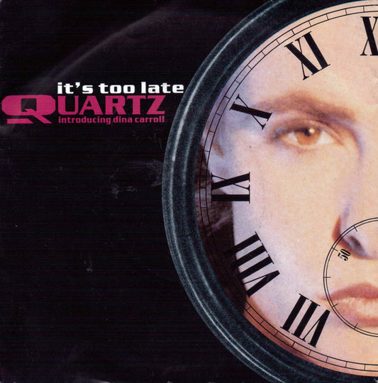 Quartz - It's Too Late - Used Vinyl Record 7"
