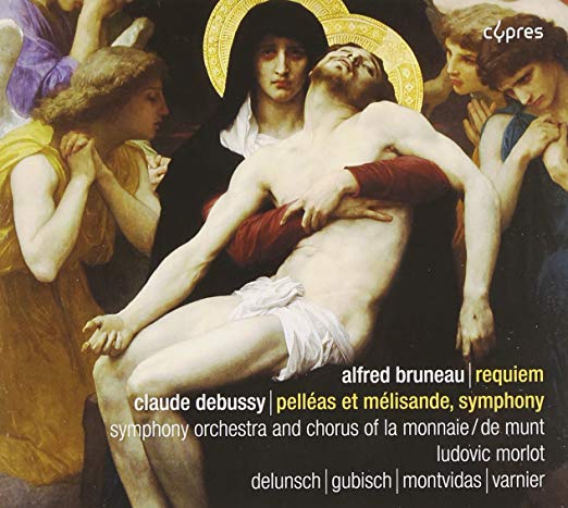 Alfred Bruneau - : Requiem/Claude Debussy: Pelléas Et Mélisande/... -