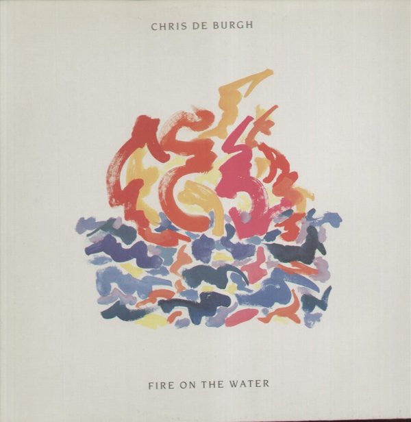 Chris de Burgh - Fire On The Water - Used Vinyl Record 12"