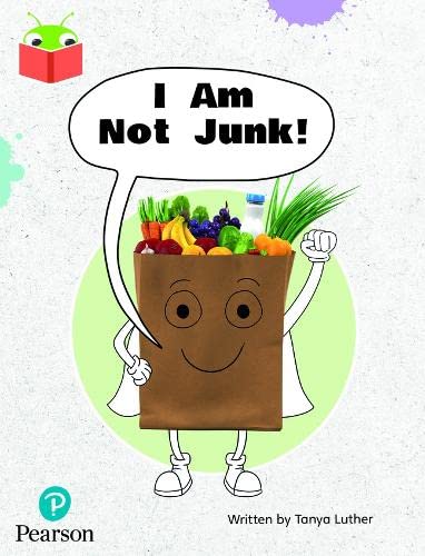 Bug Club Independent Phase 3 Unit 6: I Am Not Junk! - Paperback