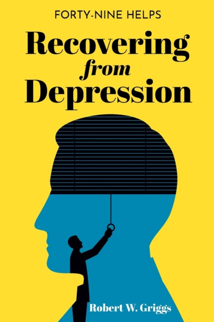 Griggs - Recovering from Depression - New paperback or softback