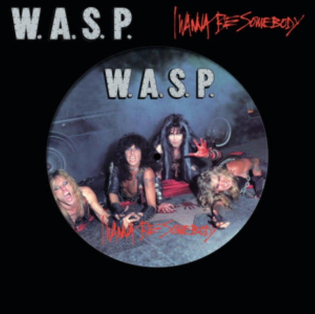 W.A.S.P. - I WANNA BE SOMEBODY - Vinyl Record 12
