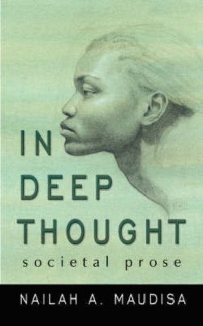 Maudisa - In Deep Thought  Societal Prose - New paperback or softback