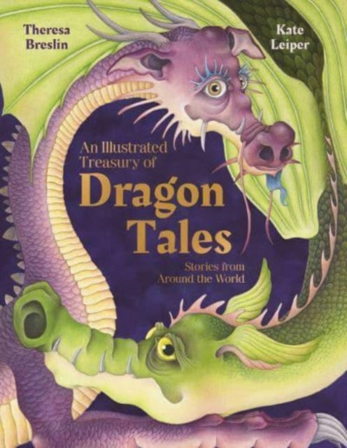 resa Breslin - An Illustrated Treasury of Dragon Tales : Stories from