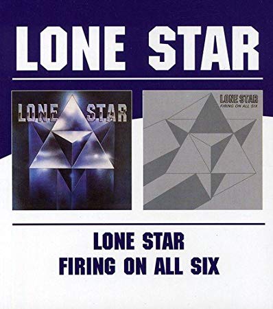 Lone Star - / Firing On All Six - CD