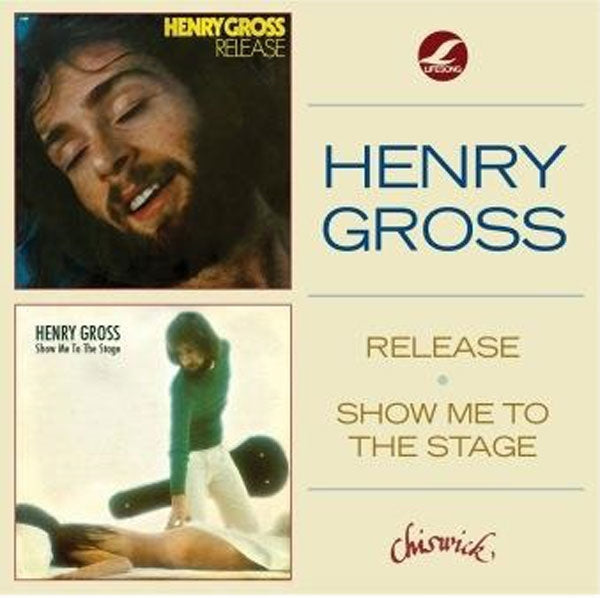 HENRY GROSS - RELEASE / SHOW ME TO THE STAGE - CD