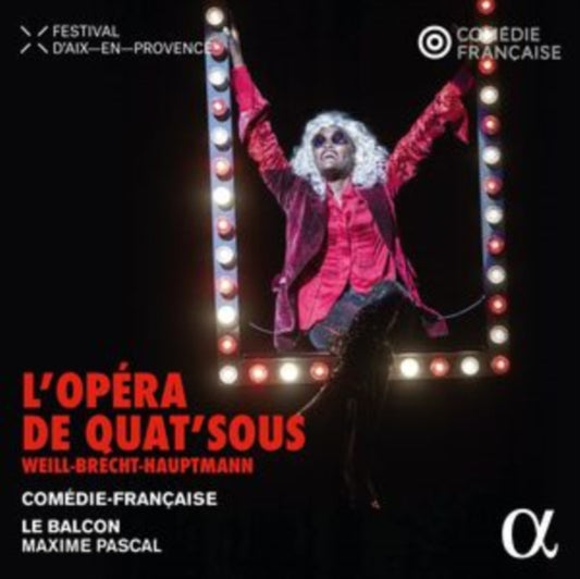 COMEDIE-FRANCAISE; C - WEILL  BRECHT & HAUPTMANN LO - CD