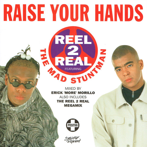 Reel 2 Real - Raise Your Hands - Vinyl Record 7"