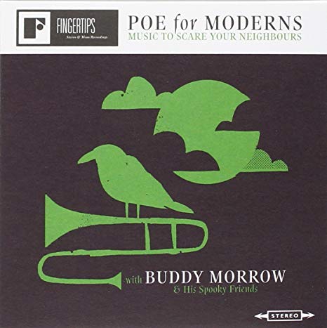 Buddy Morrow And His - Poe For Moderns (Music To Scare Your Neighbour